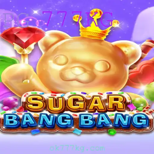 Descubra o Mundo Fascinante de SUGARBANGBANG: Um Jogo Inovador com a Palavra-Chave 777KG